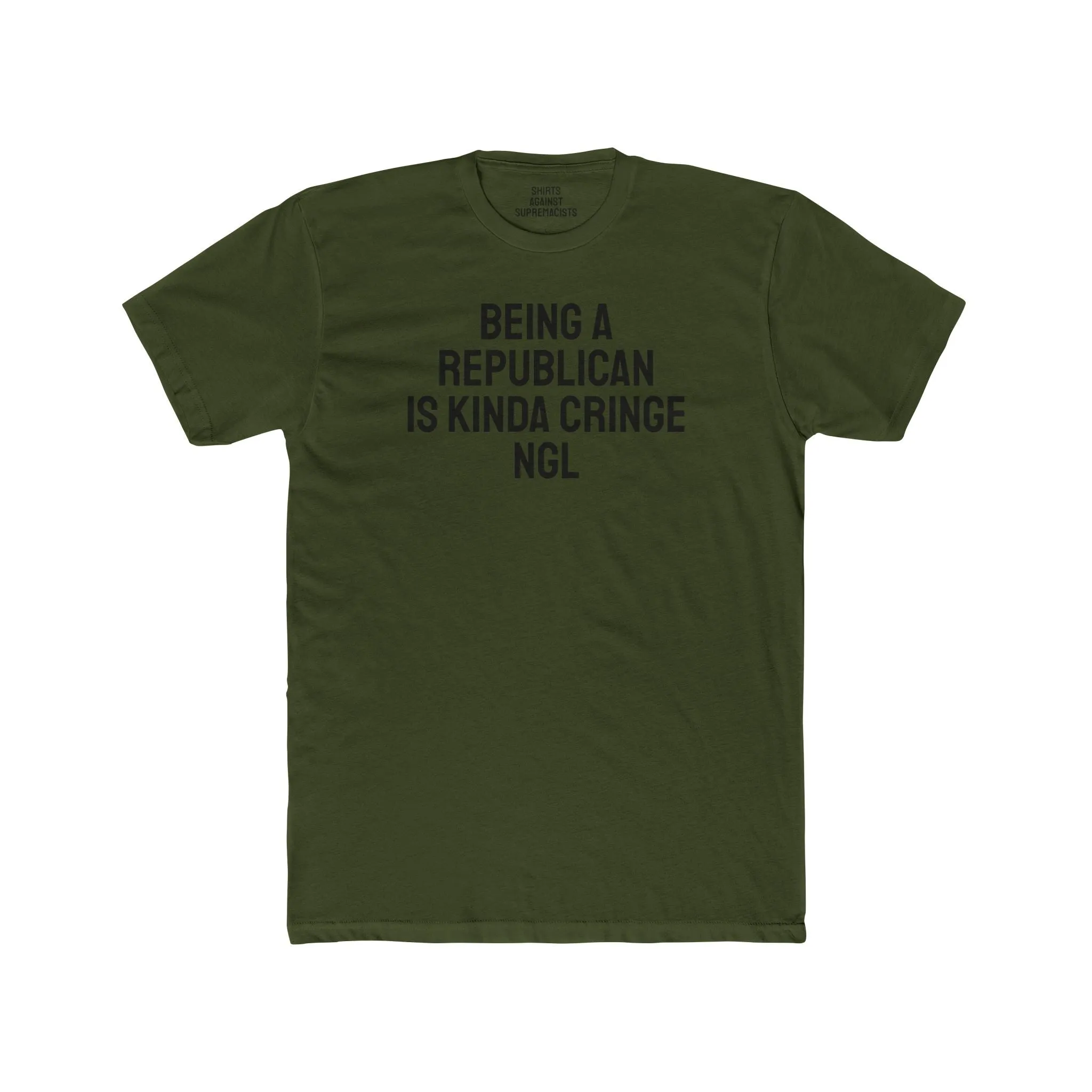 Being A Republican Is Kinda Cringe NGL - Unisex Cotton Crew Tee