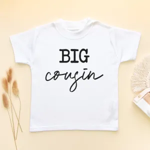 Big Cousin Toddler & Kids T Shirt