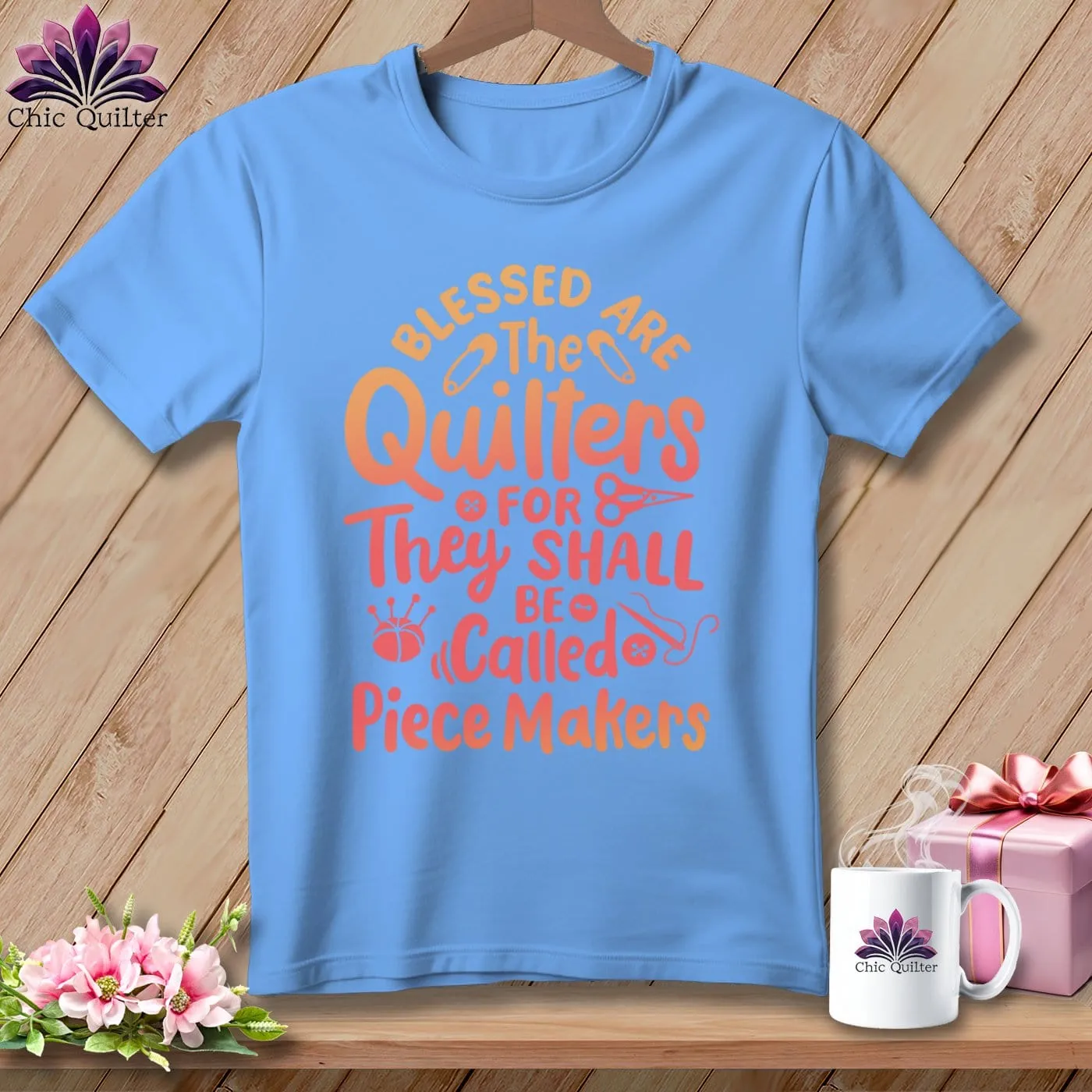 Blessed Are the Quilters For They Shall Be Called Piece Makers ~ Relaxed Fit Tee