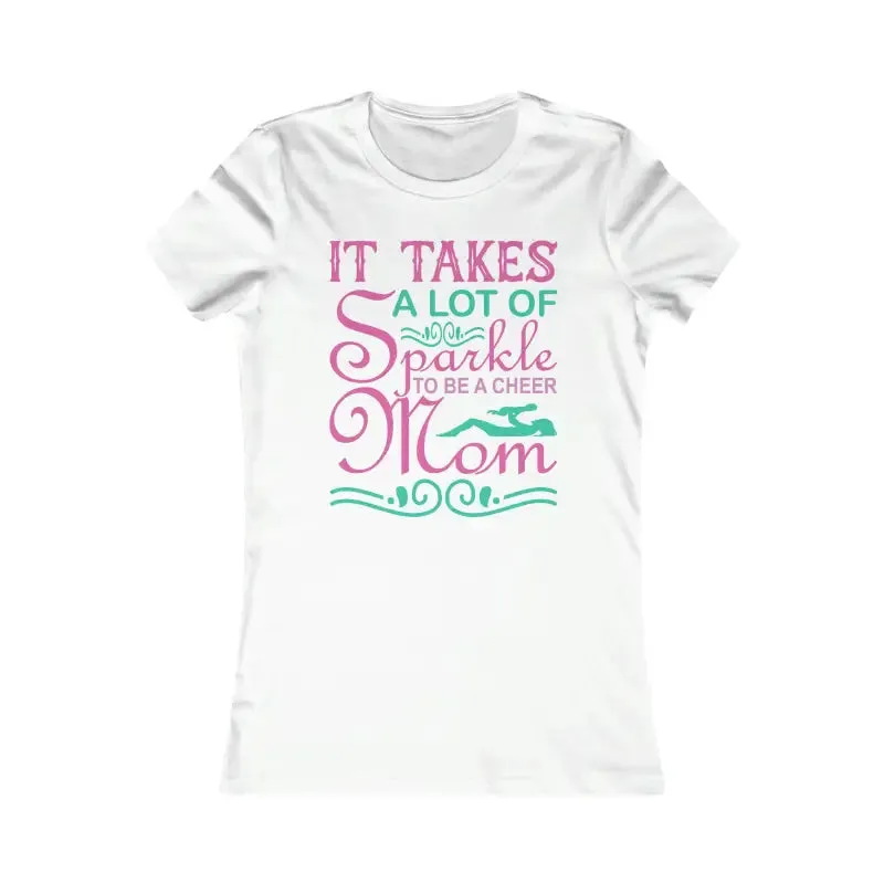 Cheer Mom Favorite Tee Chic Style on Sidelines