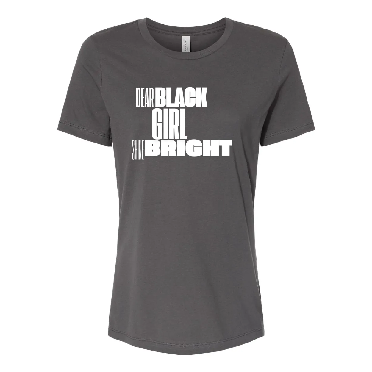 Dear Black Girl Shine Bright T-Shirt – Women’s Relaxed Jersey Tee