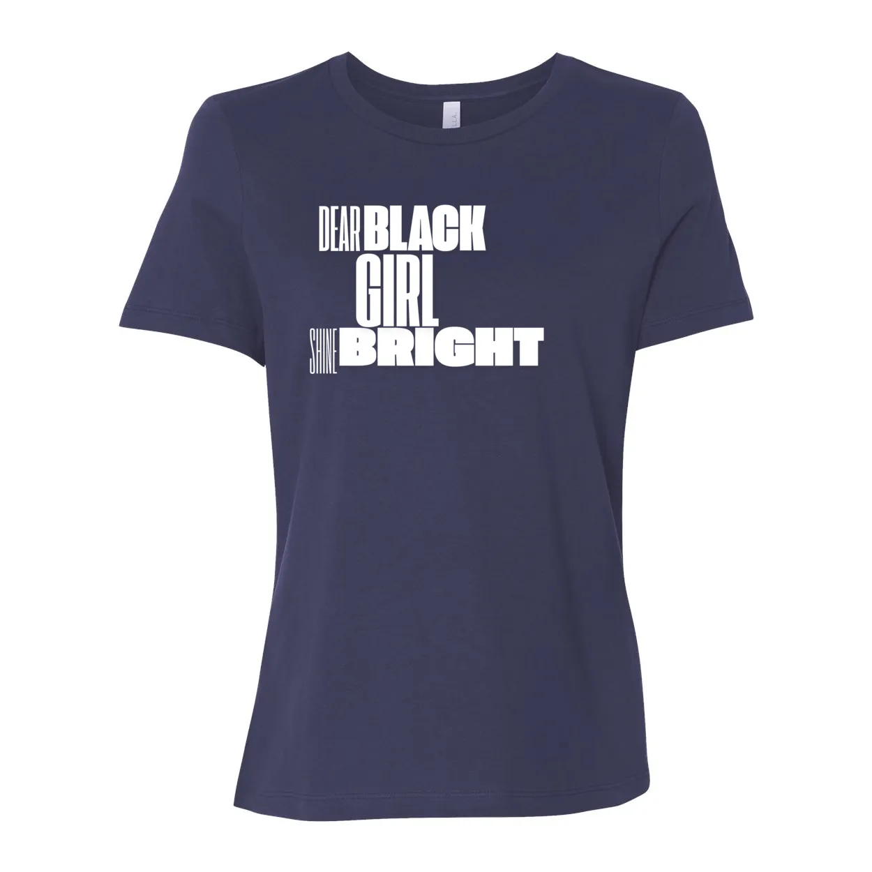 Dear Black Girl Shine Bright T-Shirt – Women’s Relaxed Jersey Tee