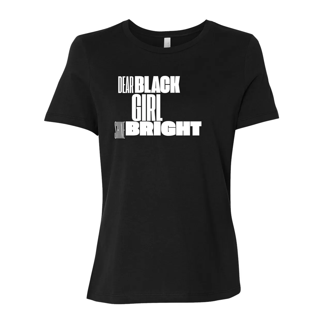 Dear Black Girl Shine Bright T-Shirt – Women’s Relaxed Jersey Tee