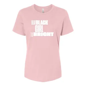 Dear Black Girl Shine Bright T-Shirt – Women’s Relaxed Jersey Tee