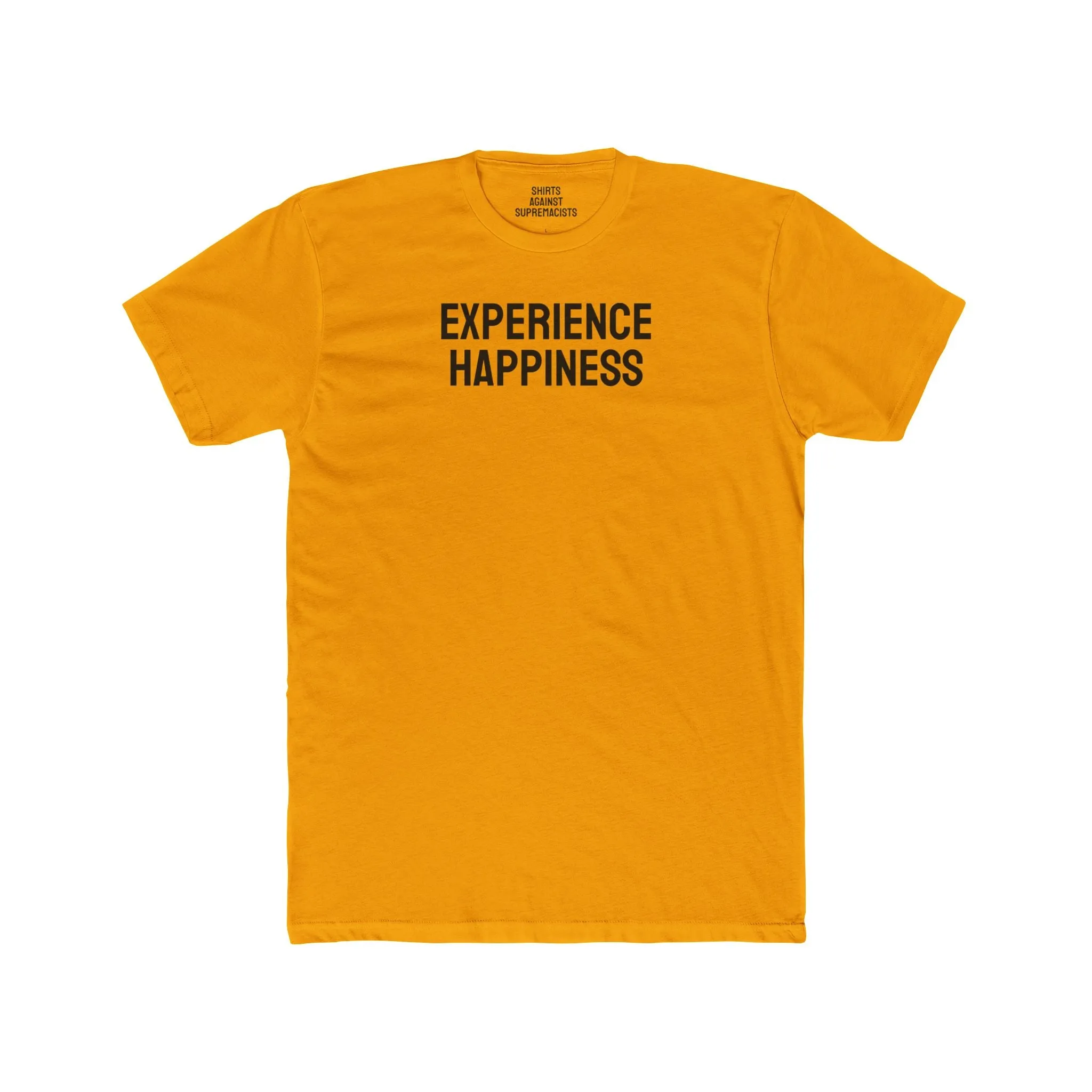 Experience Happiness - Unisex Cotton Crew Tee