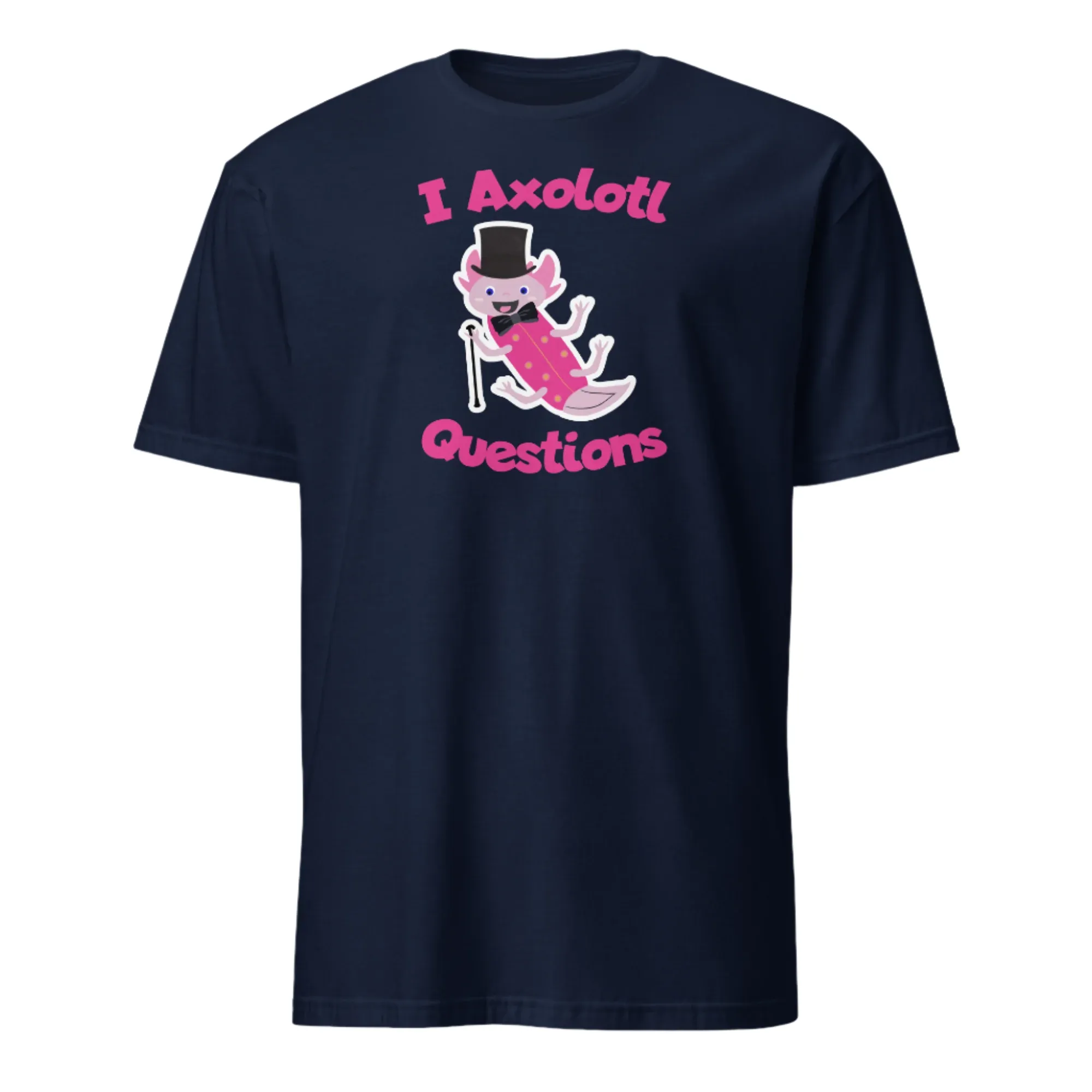 I Axolotl Questions Cute Funny Meme T-Shirt