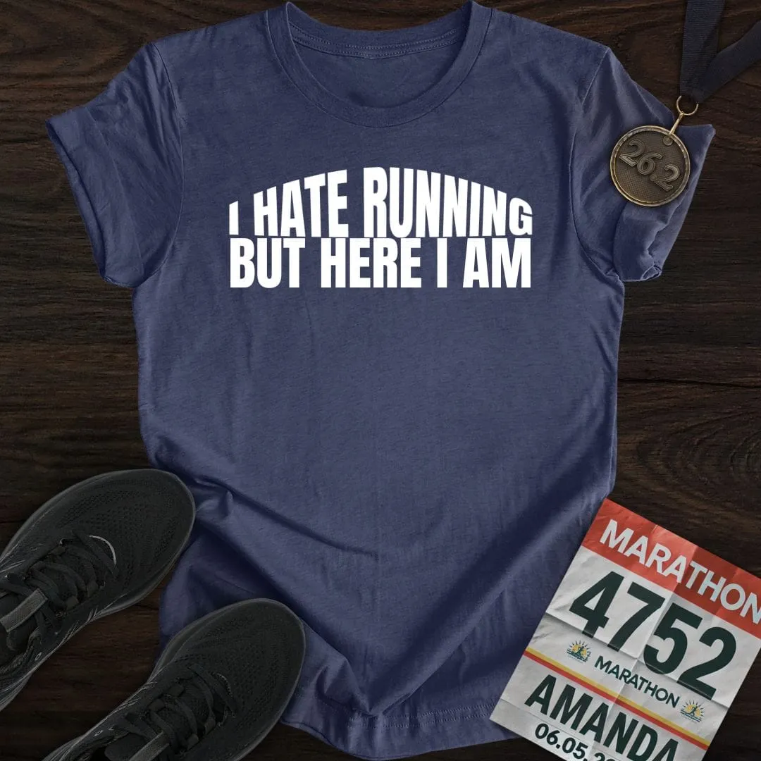 I Hate Running -2- T-Shirt