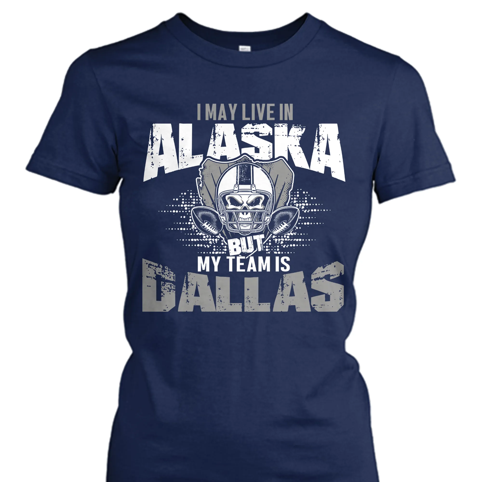 I may live in Alaska but my team is Dallas
