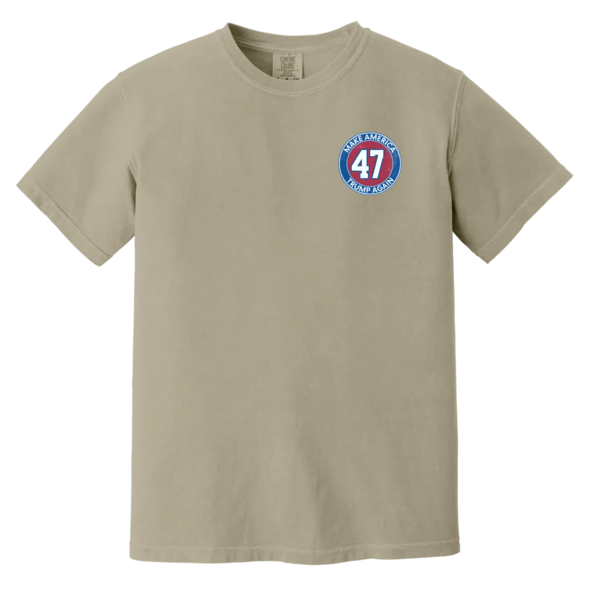 Make America Trump Again 47 Comfort Colors Tee – Patriotic Apparel