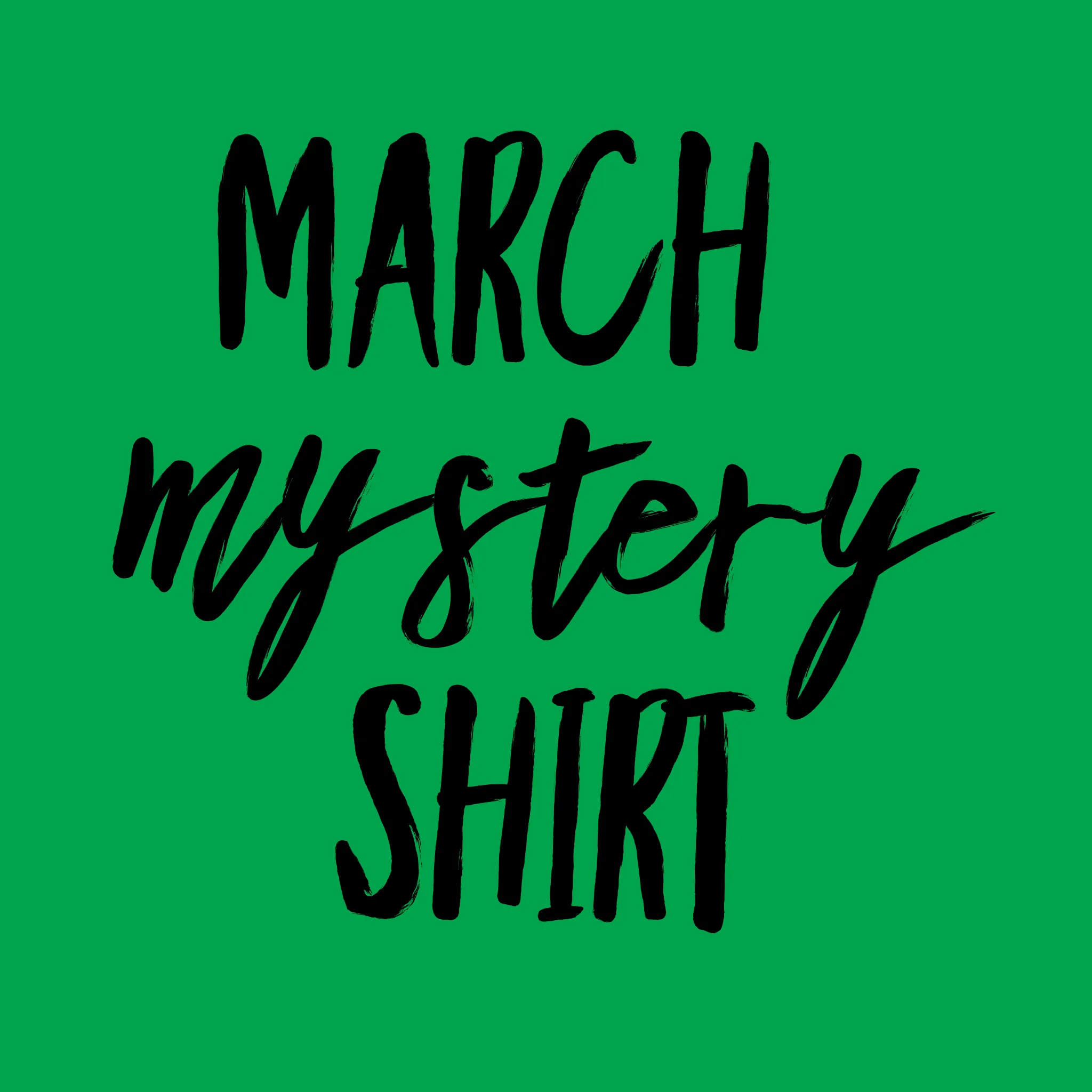March 2019 Mystery Shirt
