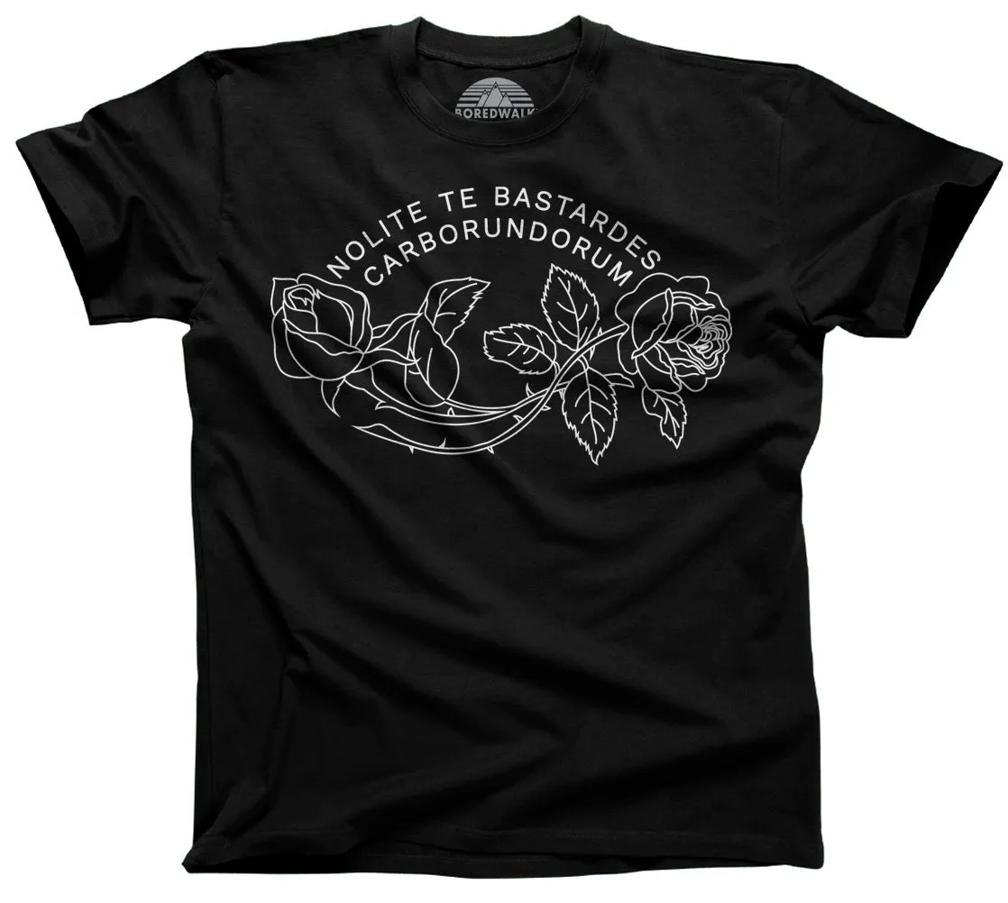 Men's Nolite Te Bastardes Carborundorum T-Shirt