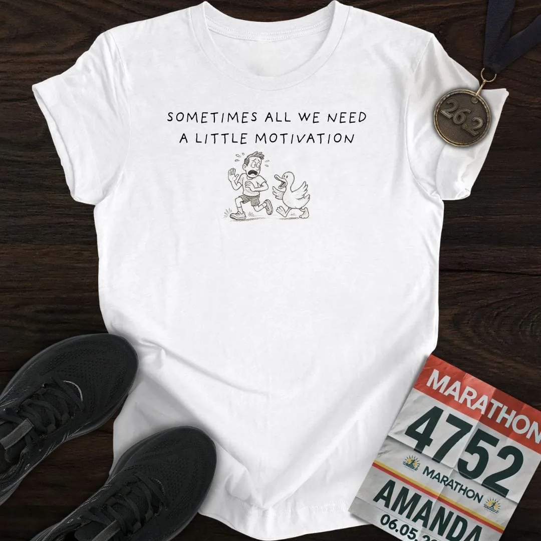 Motivated Like a Duck T-Shirt