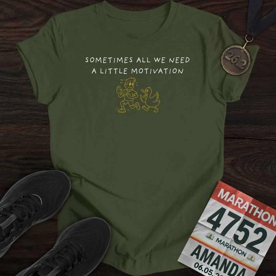 Motivated Like a Duck T-Shirt