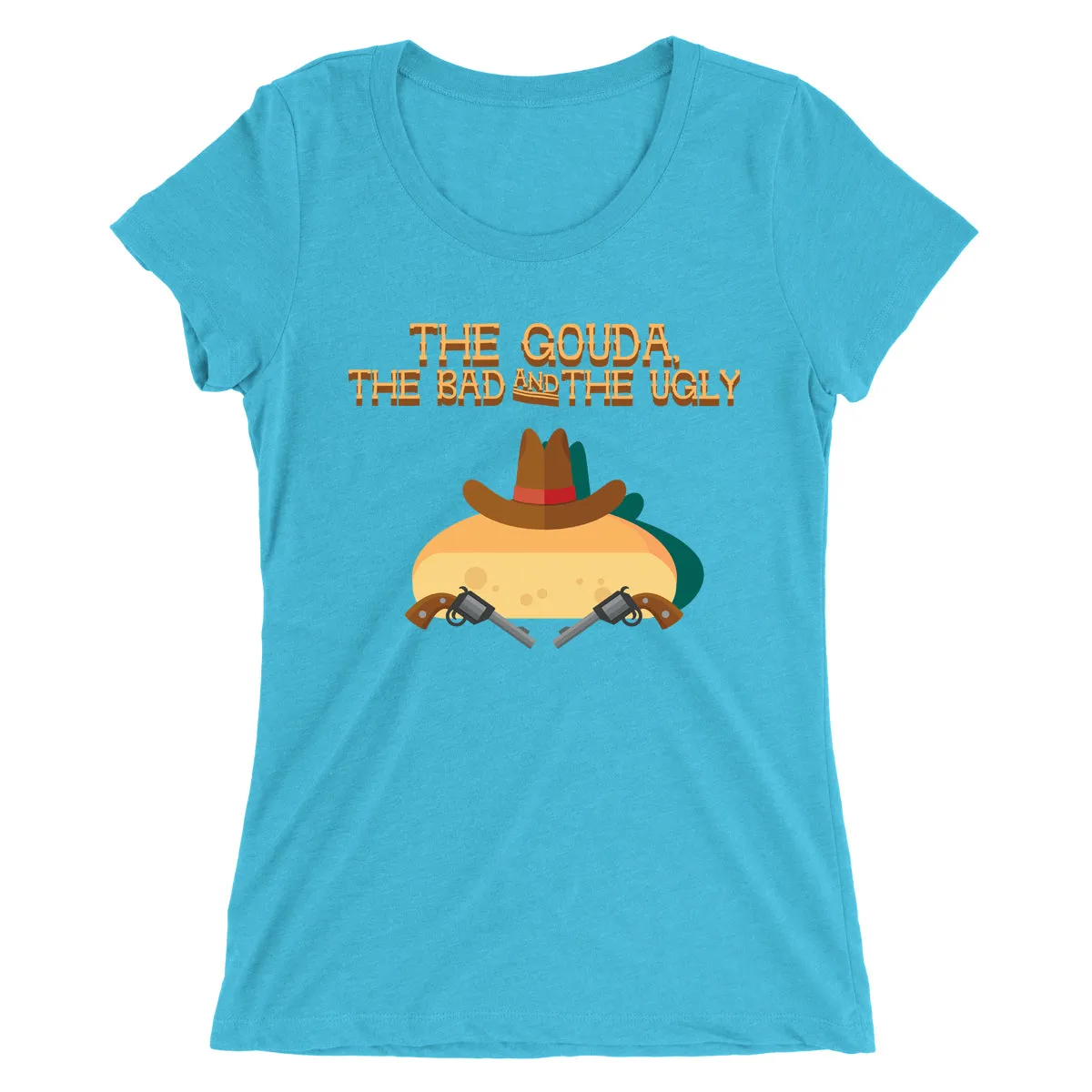 Movie The Food™ "The Gouda, The Bad, The Ugly" Women's T-Shirt