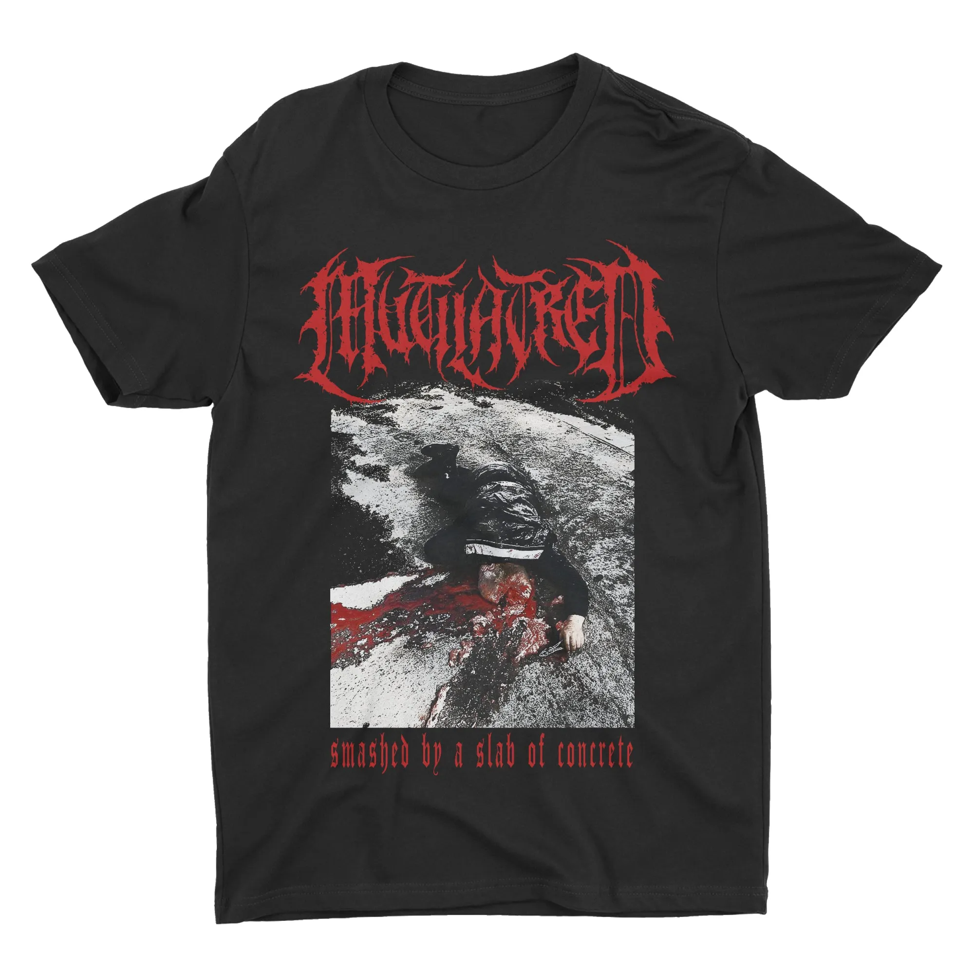 Mutilatred - Smashed By A Slab Of Concrete t-shirt