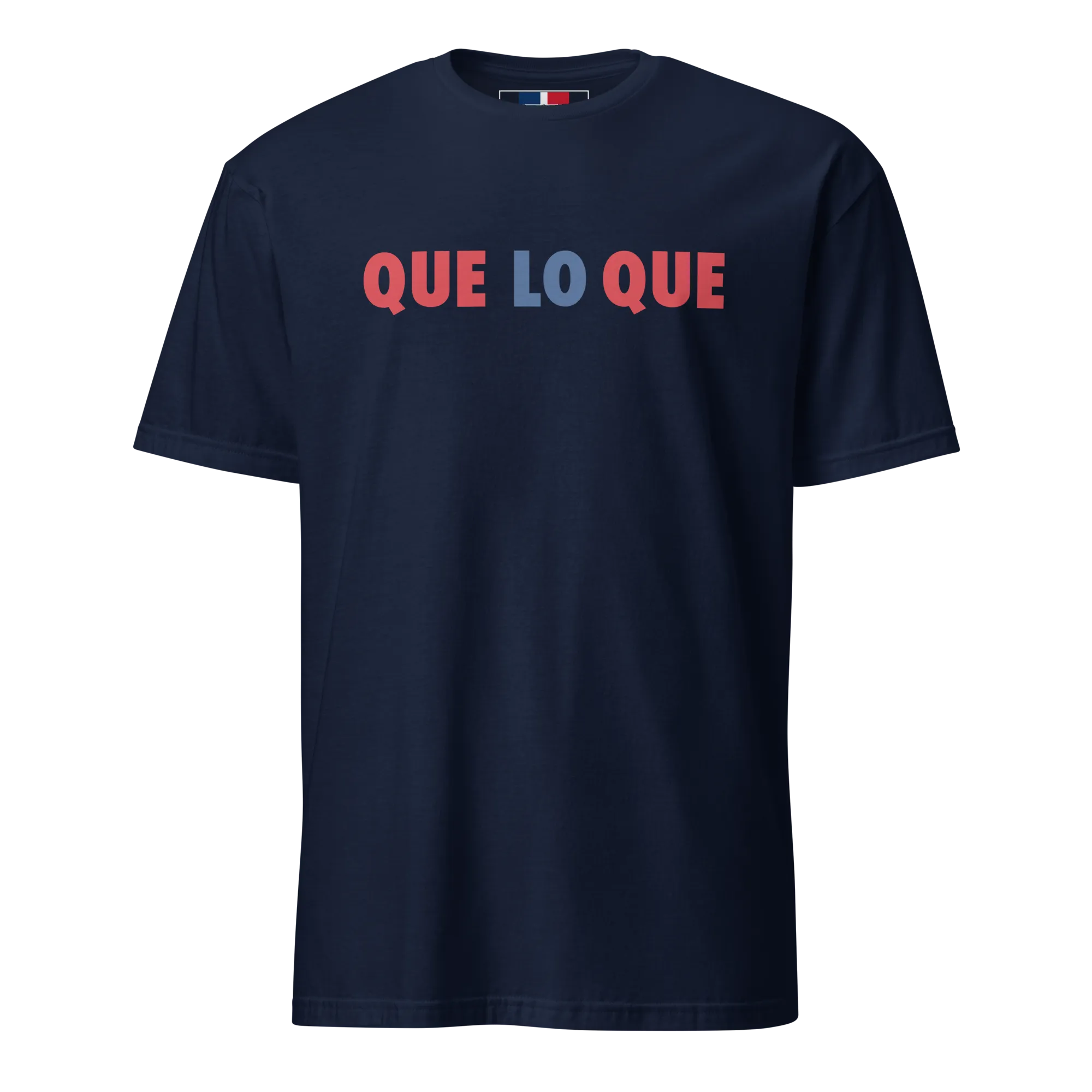 Que Lo Que Unisex Dominican T-Shirt