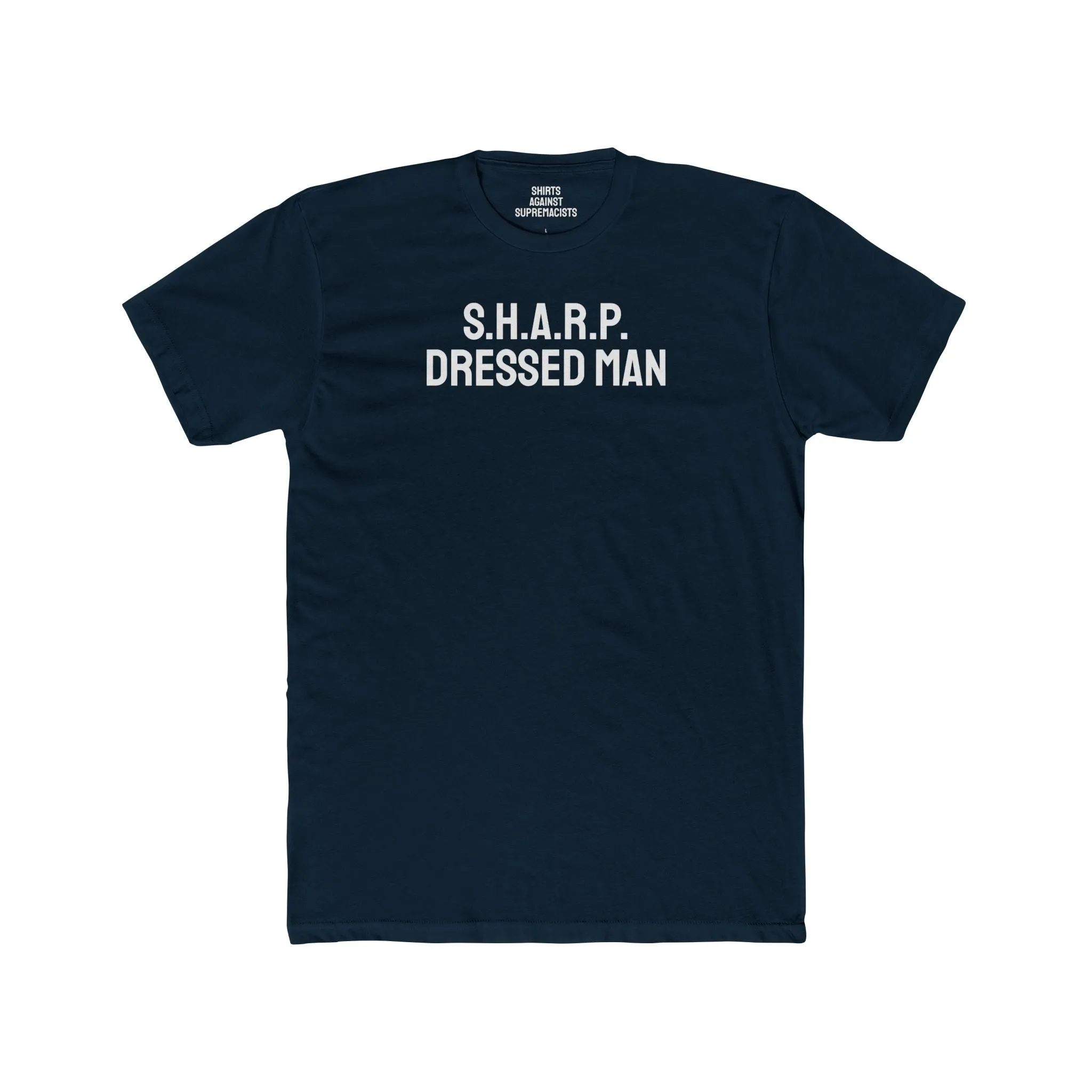 S.H.A.R.P. Dressed Man - Unisex Cotton Crew Tee