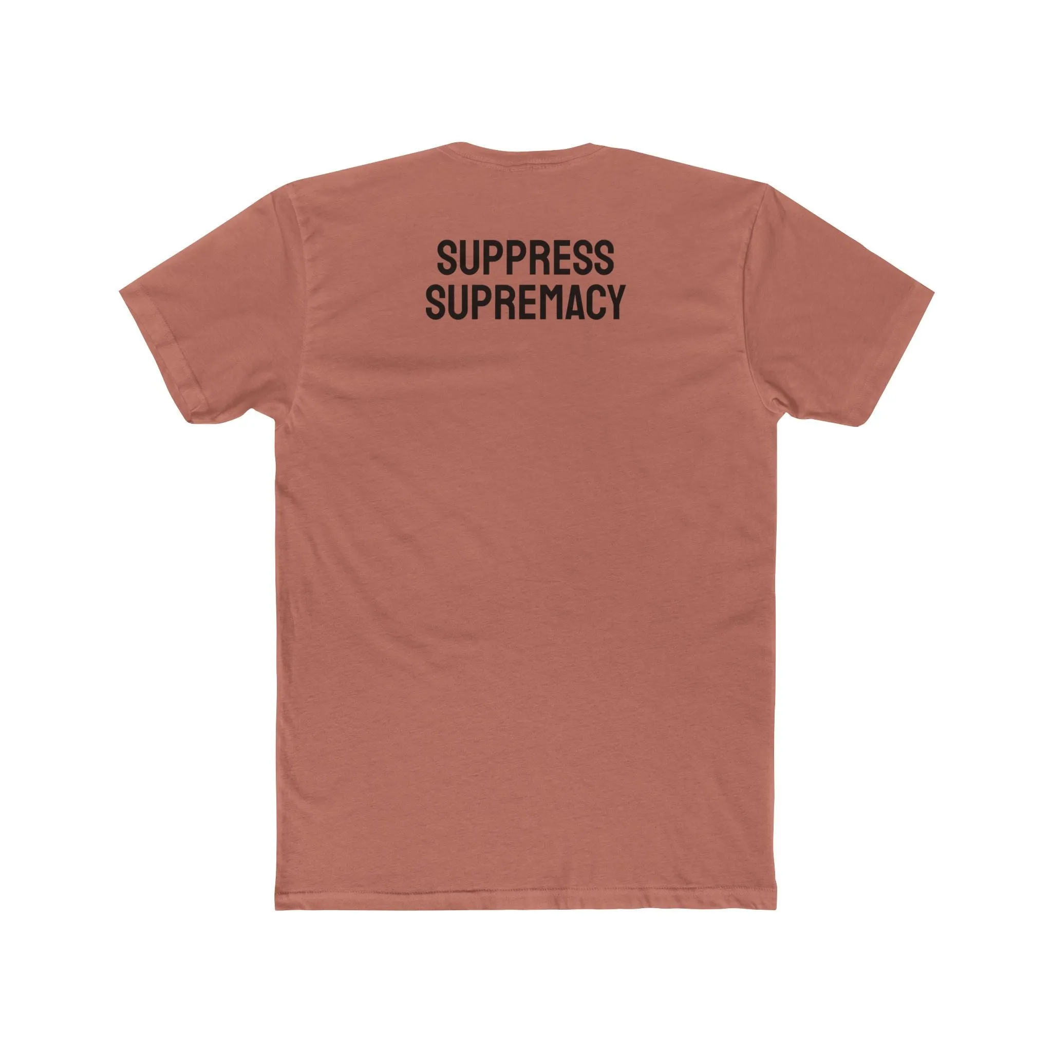 Suppress Supremacy - Unisex Cotton Crew Tee