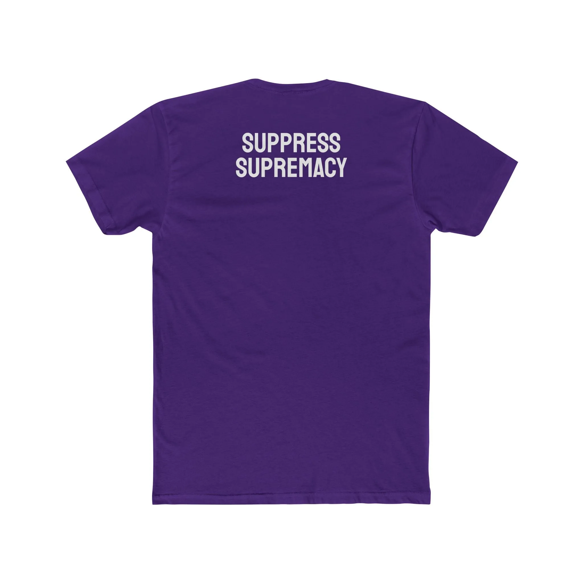 Suppress Supremacy - Unisex Cotton Crew Tee