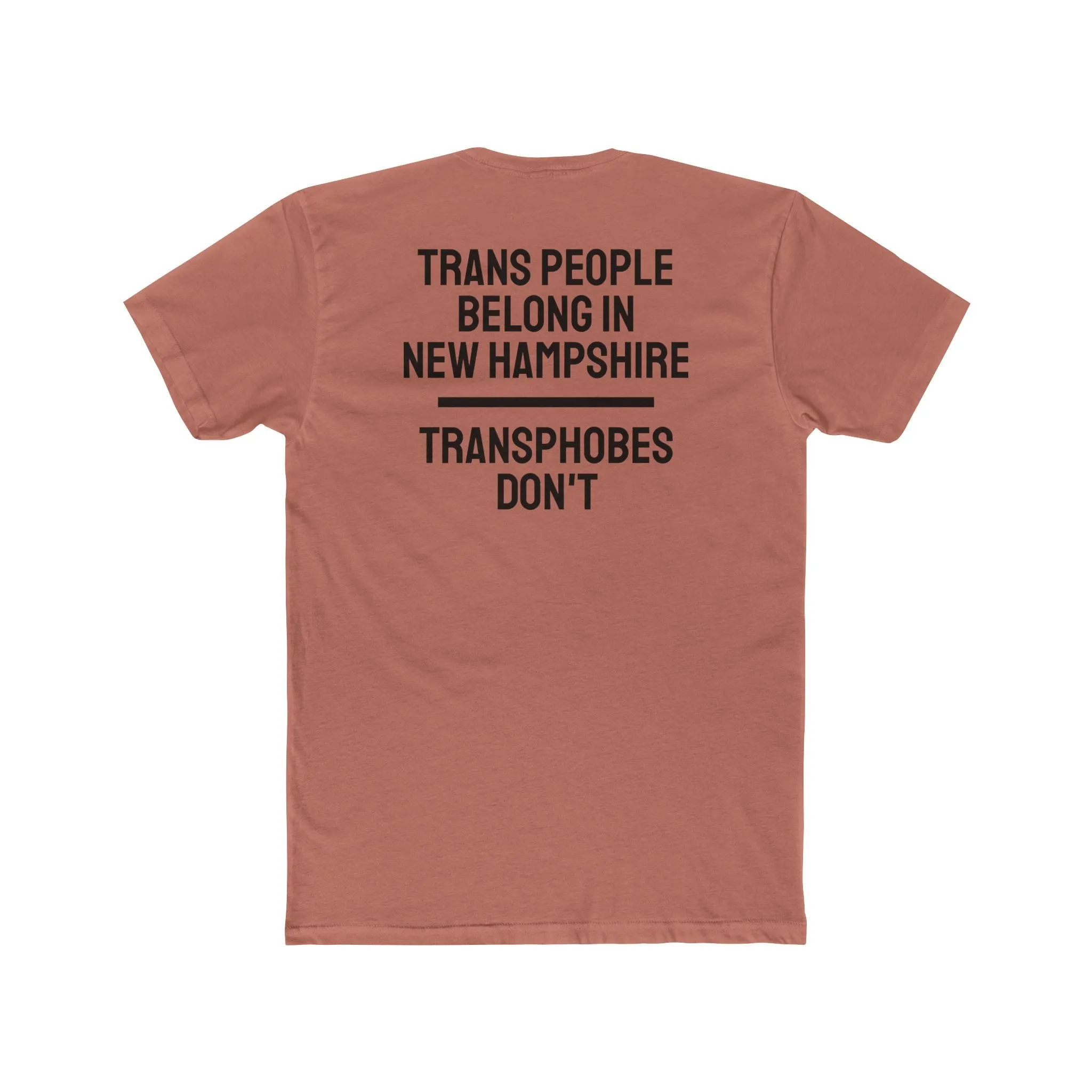 Trans People Belong In New Hampshire Transphobes Don't - Unisex Cotton Crew Tee