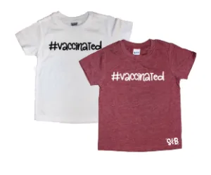 #Vaccinated Pro Vaccine Bodysuit or Tee