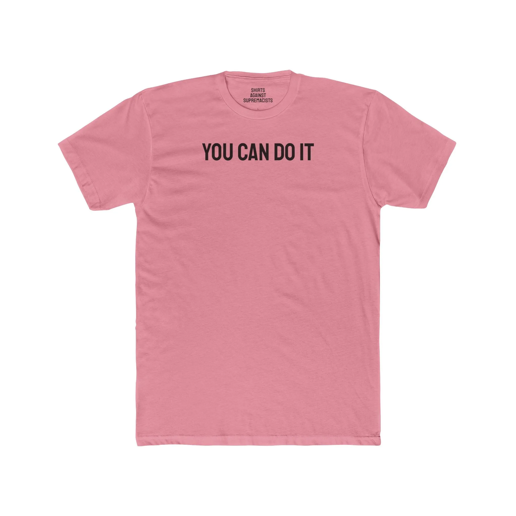 You Can Do It - Unisex Cotton Crew Tee
