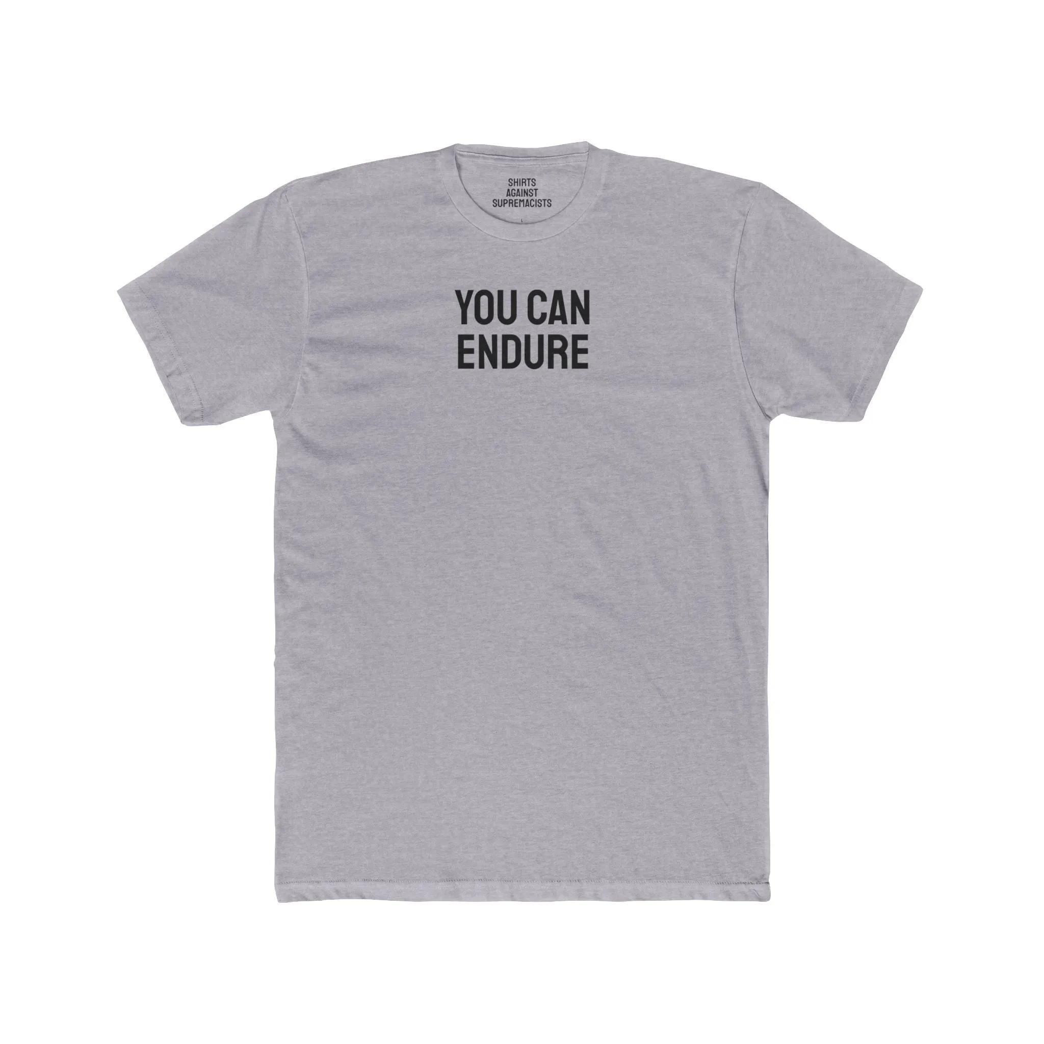 You Can Endure - Unisex Cotton Crew Tee