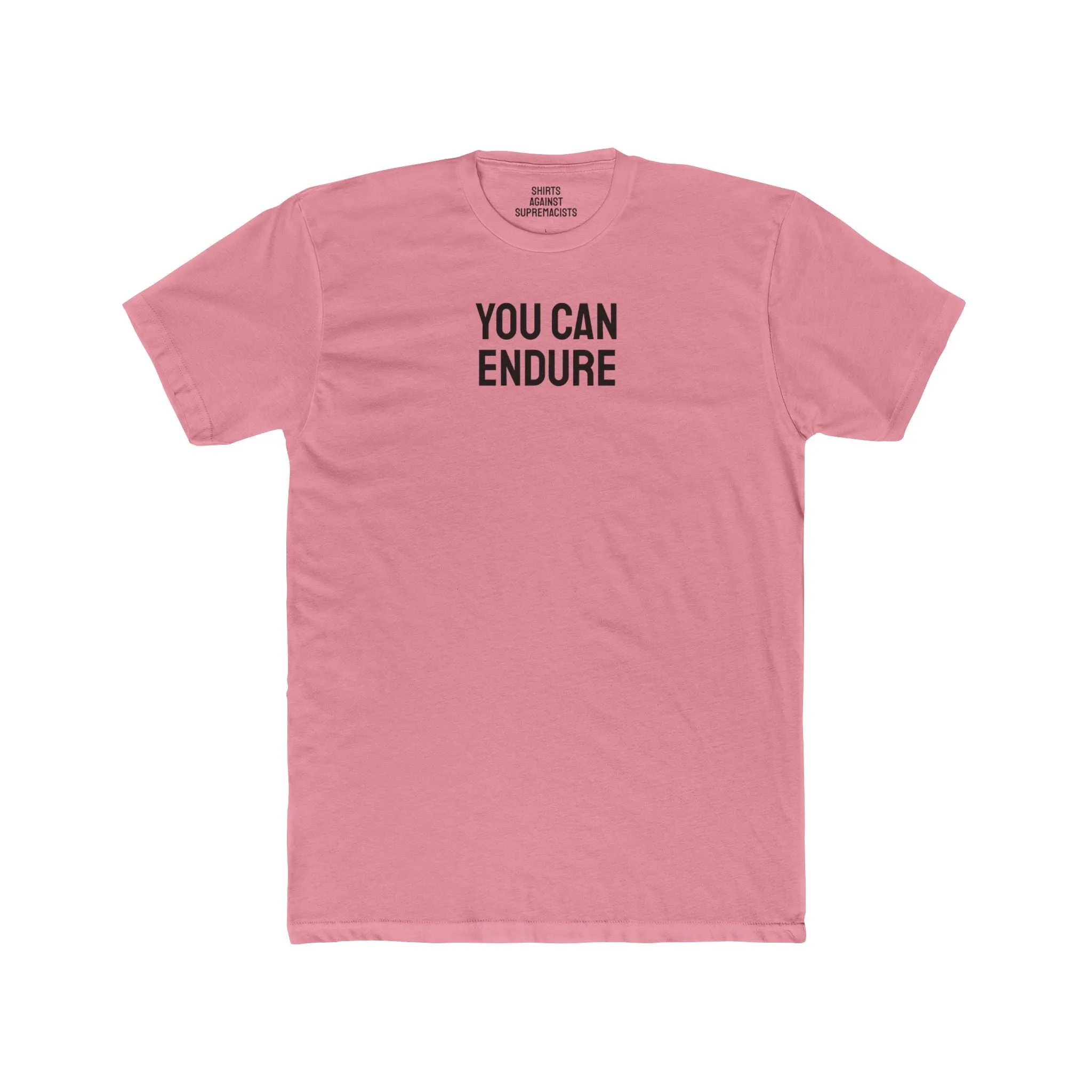 You Can Endure - Unisex Cotton Crew Tee