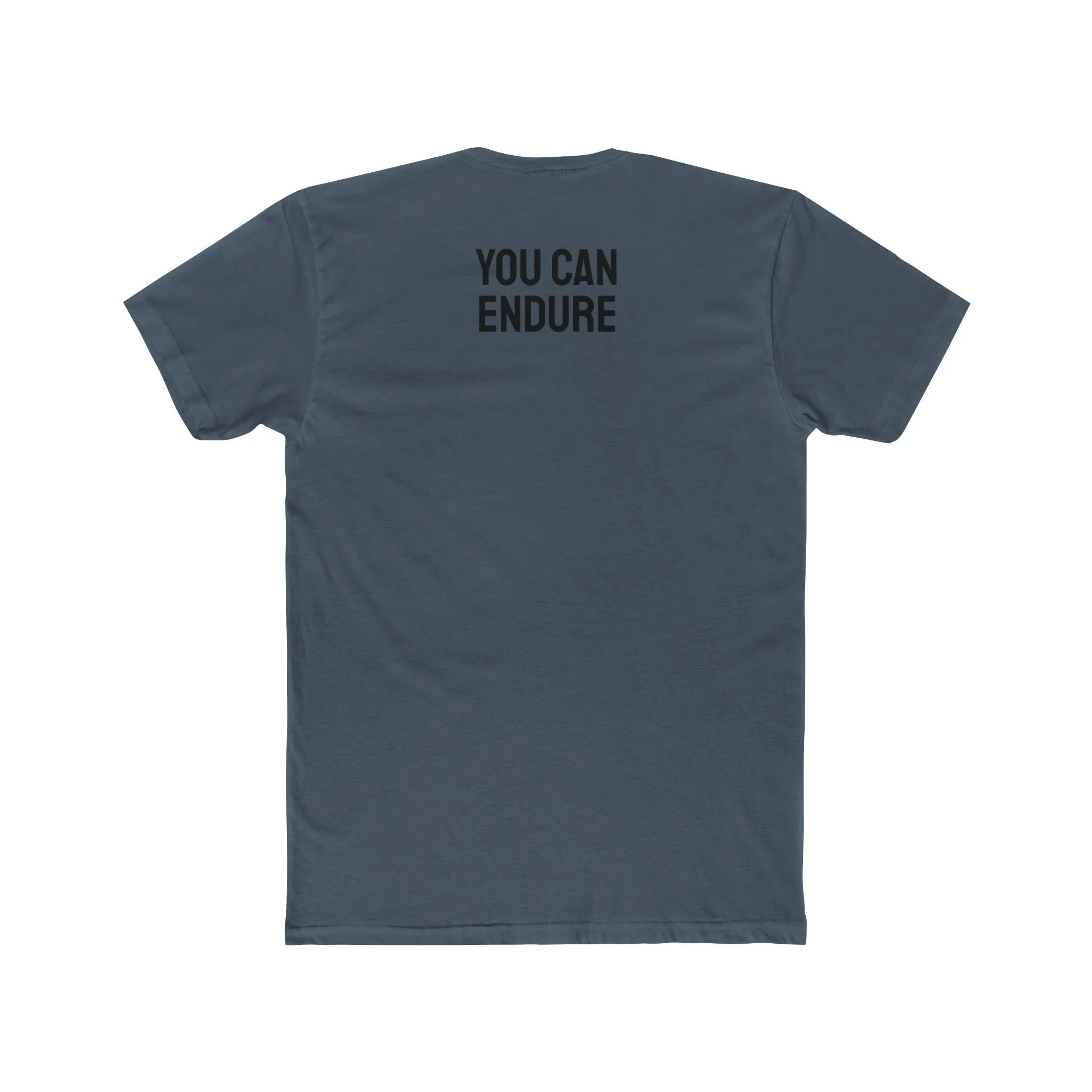 You Can Endure - Unisex Cotton Crew Tee